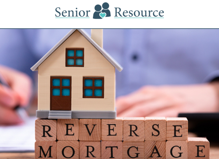 Reverse Mortgage Basics Senior Resource